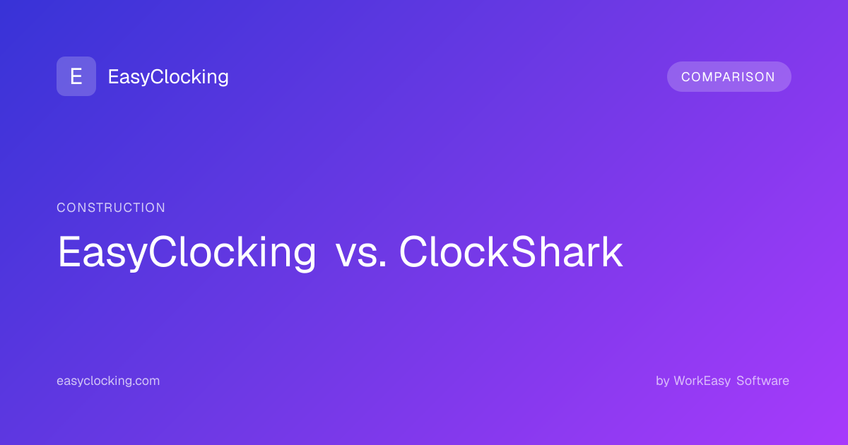 EasyClocking vs. ClockShark — Comparison | EasyClocking by WorkEasy ...